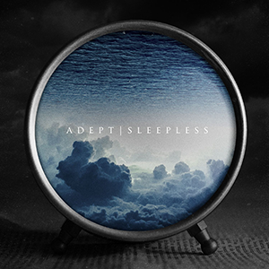 Adept Album Sleepless