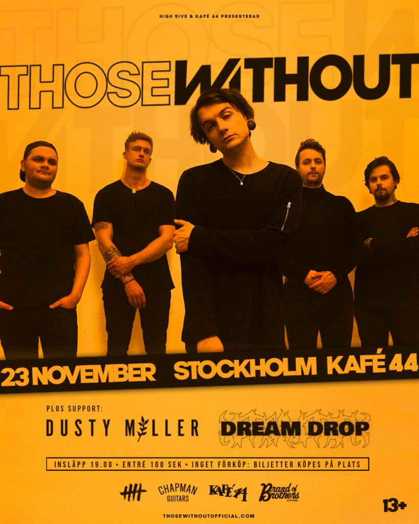 Those Without Release Fest Stockholm